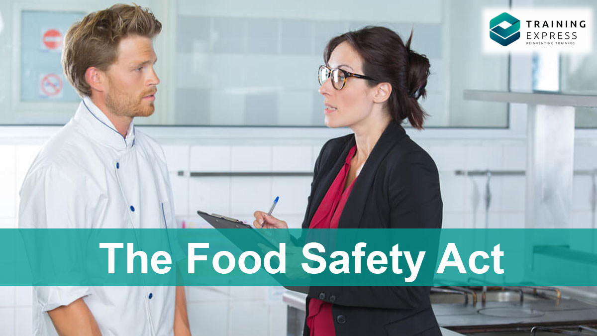 The Food Safety Act in the UK