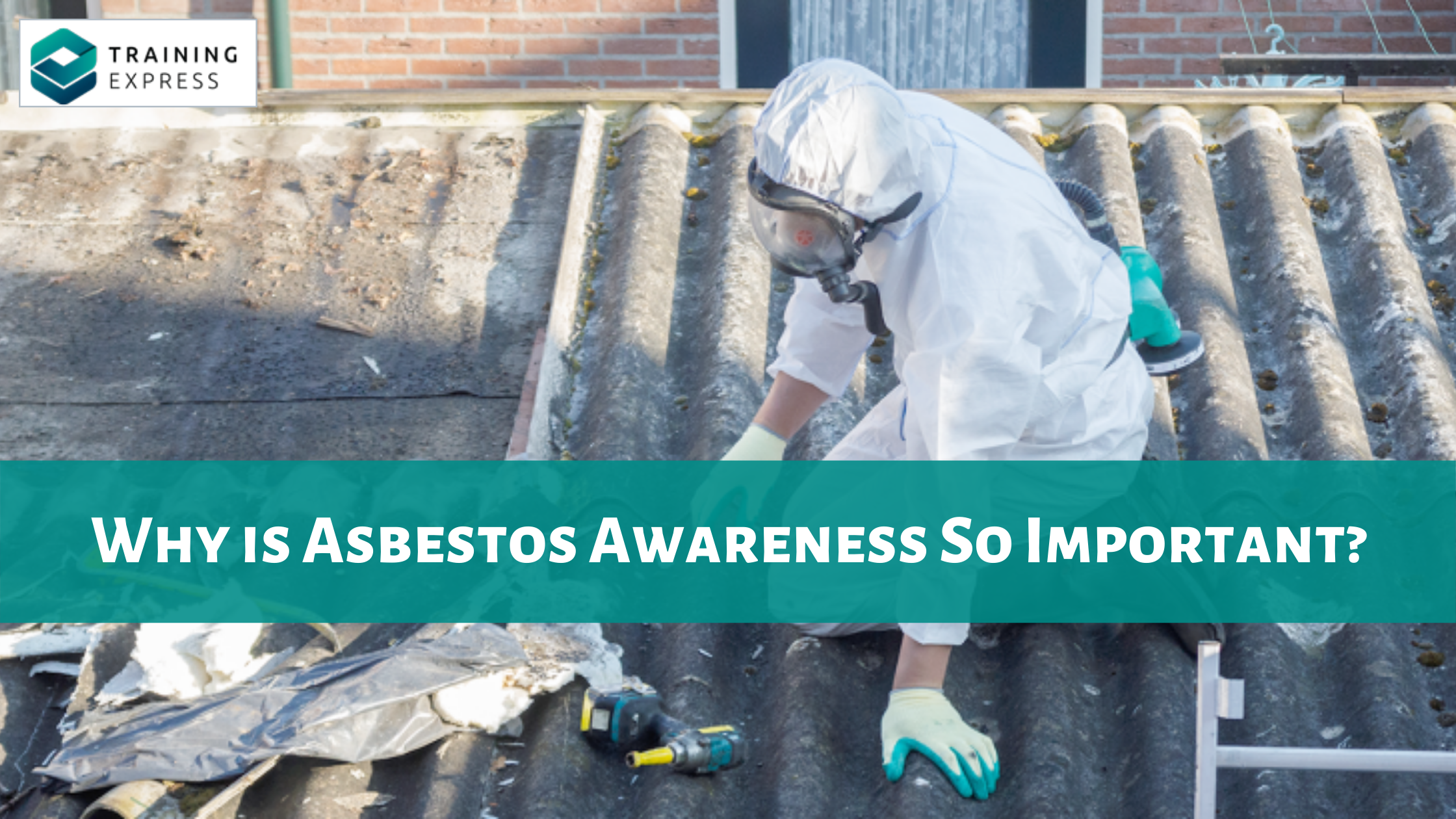 Importance of asbestos awareness