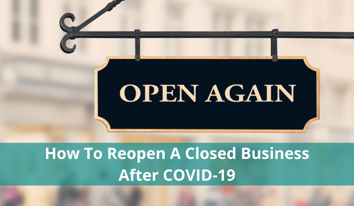 How-To-Reopen-A-Closed-Business-After-COVID-19